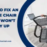 5 DIY Methods how to fix an office chair that won't stay up