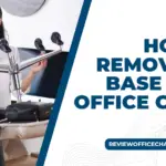 How To Remove The Base Of An Office Chair