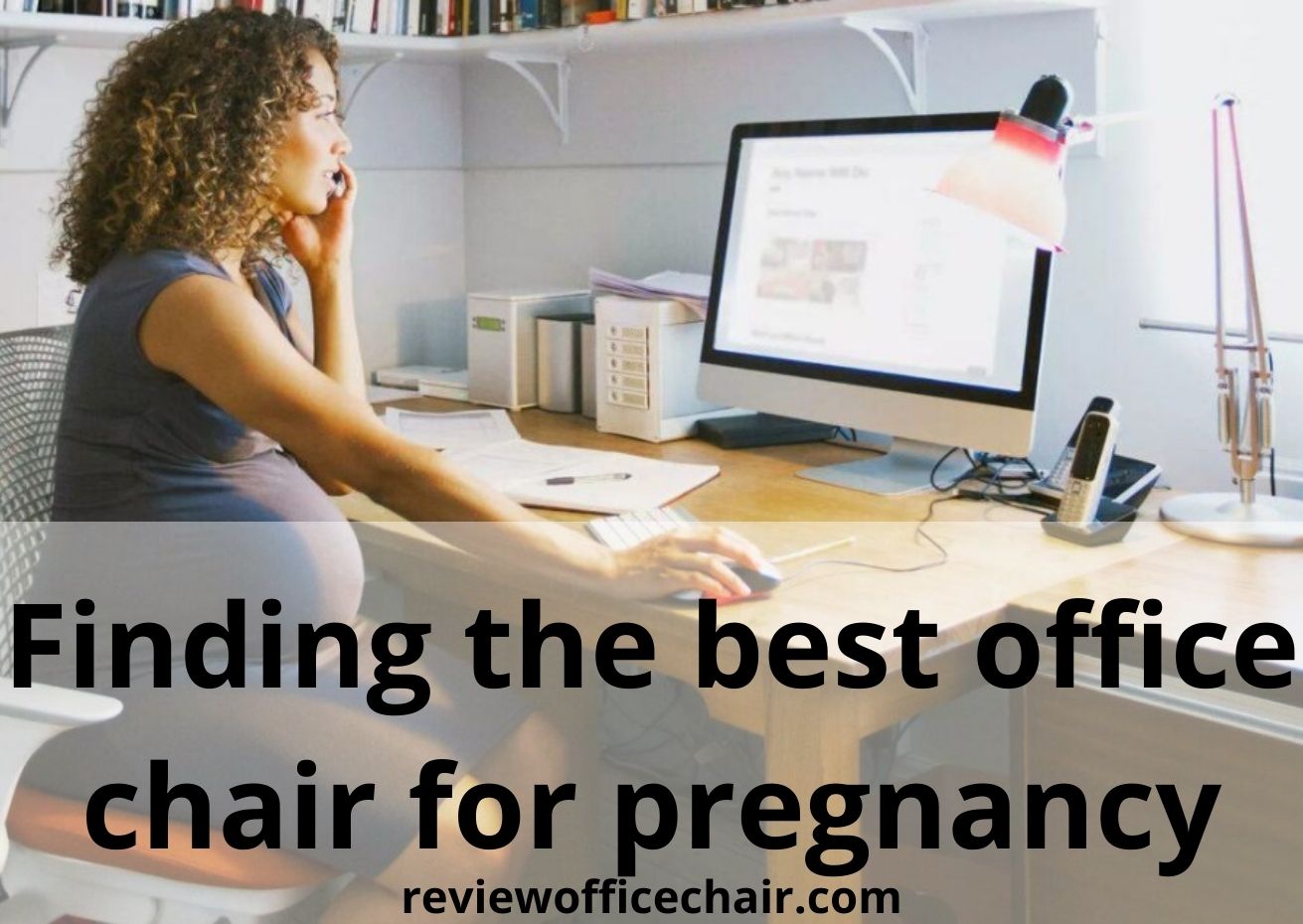 Best Office Chair For Pregnancy: A Guide 2023
